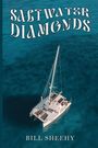 Bill Sheehy: Saltwater Diamonds, Buch