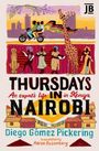 Diego GomezPickering: Thursdays in Nairobi, Buch