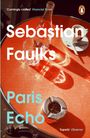 Sebastian Faulks: Paris Echo, Buch