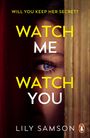Lily Samson: Watch Me Watch You, Buch