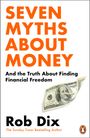 Rob Dix: Seven Myths About Money, Buch