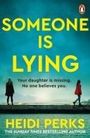 Heidi Perks: Someone is Lying, Buch