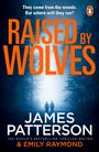 James Patterson: Raised By Wolves, Buch
