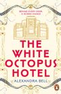 Alexandra Bell: The White Octopus Hotel, Buch