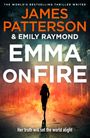 James Patterson: Emma on Fire, Buch