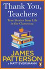 Text: "Thank You, Teachers. True Stories from Life in the Classroom. James Patterson & Matt Eversmann." Illustration: Bücherstapel mit Apfel.