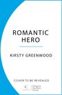 Kirsty Greenwood: Romantic Hero, Buch