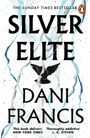 Dani Francis: Silver Elite, Buch