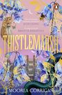 Moorea Corrigan: Thistlemarsh, Buch