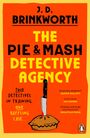 J. D. Brinkworth: The Pie & Mash Detective Agency, Buch