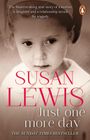 Susan Lewis: Just One More Day, Buch