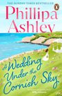 Phillipa Ashley: A Wedding Under the Cornish Sky, Buch