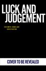 Peter Grainger: Luck and Judgement, Buch