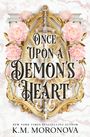 K. M. Moronova: Once Upon A Demon's Heart, Buch
