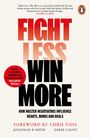 "FIGHT LESS WIN MORE" in großen Buchstaben, gefolgt von Untertitel über Verhandlungskunst. Oben ein Zitat von Daniel H. Pink. Rechtes Logo.