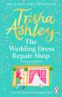 Trisha Ashley: The Wedding Dress Repair Shop, Buch