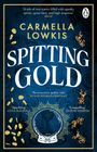 Carmella Lowkis: Spitting Gold, Buch