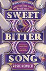 Rosie Hewlett: Sweetbitter Song, Buch