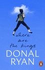 „Where are the kings“ und „Donal Ryan“. Ein Junge springt vor hellem Himmel und Wolke. Unten rechts ein Pinguin-Logo.
