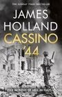 James Holland: Cassino '44, Buch