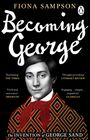 „Becoming George“, Fiona Sampson. Zitate von THE TIMES, LITERARY REVIEW, OBSERVER, GUARDIAN. Porträt von Person in rotem Muster.