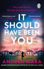 Andrea Mara: It Should Have Been You, Buch