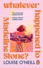 Louise O'Neill: Whatever Happened to Madeline Stone?, Buch
