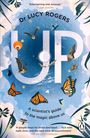 „UP“ von Dr. Lucy Rogers, umgeben von Himmels- und Tiermotiven wie Fledermäusen und Schmetterlingen.
