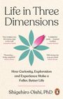 Shigehiro Oishi: Life in Three Dimensions, Buch
