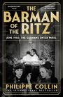 Text: "The Barman of the Ritz", "June 1940. The Germans enter Paris", "Philippe Collin". Schwarzweißfoto einer Bar im Vintage-Stil.