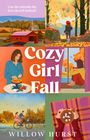 Willow Hurst: Cozy Girl Fall, Buch