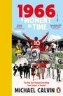 "1966: A Moment in Time" in rot und weiß. Prominente und historische Szenen, darunter Fußball und kulturelle Symbole.