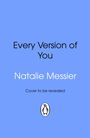 Natalie Messier: Every Version of You, Buch