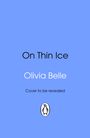 Olivia Belle: On Thin Ice, Buch