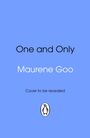 Text: „One and Only“, „Maurene Goo“, „Cover to be revealed“. Logo: Pinguin auf blauem Hintergrund.