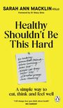 "Healthy Shouldn't Be This Hard." Gelber Hintergrund, Notizzettel mit durchgestrichenen Diätmethoden, Pinguin-Logo rechts unten.