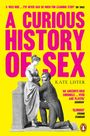 Titel: "A Curious History of Sex". Autor: Kate Lister. Gelber Hintergrund, pinker Text. Historische Illustration: zwei Menschen.