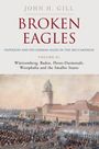 John Gill: Broken Eagles - Napoleon and his German Allies in the 1813 Campaign, Buch