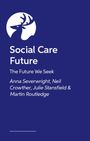 Text: "Social Care Future: The Future We Seek" von mehreren Autoren. Oben links ein stilisiertes Hirsch-Logo.