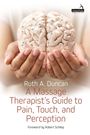 Text: "Ruth A. Duncan - A Massage Therapist’s Guide to Pain, Touch, and Perception - Foreword by Robert Schleip." Hände halten ein Gehirnmodell.