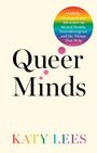 Katy Lees: Queer Minds, Buch