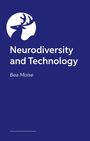 Bea Moise: Neurodiversity and Technology, Buch