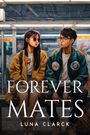 Luna Clarck: Forever Mates, Buch