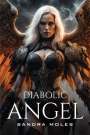 Sandra Moles: Diabolic Angel, Buch