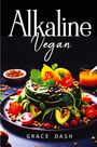 Grace Dash: Alkaline Vegan, Buch