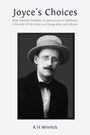 "Joyce’s Choices" oben, darunter ein Porträt von James Joyce mit Brille und Hut, Text von R. H. Winnick.