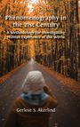 Gerlese S. Åkerlind: Phenomenography in the 21st Century, Buch