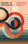 : Imagery of Hate Online, Buch