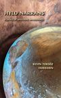 Kevin Toksöz Fairbairn: Hylo Narrans, Buch