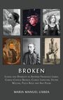 Maria Manuel Lisboa: Broken, Buch
